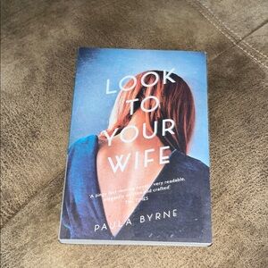 Look to Your Wife by Paula Byrne - Blue Cover